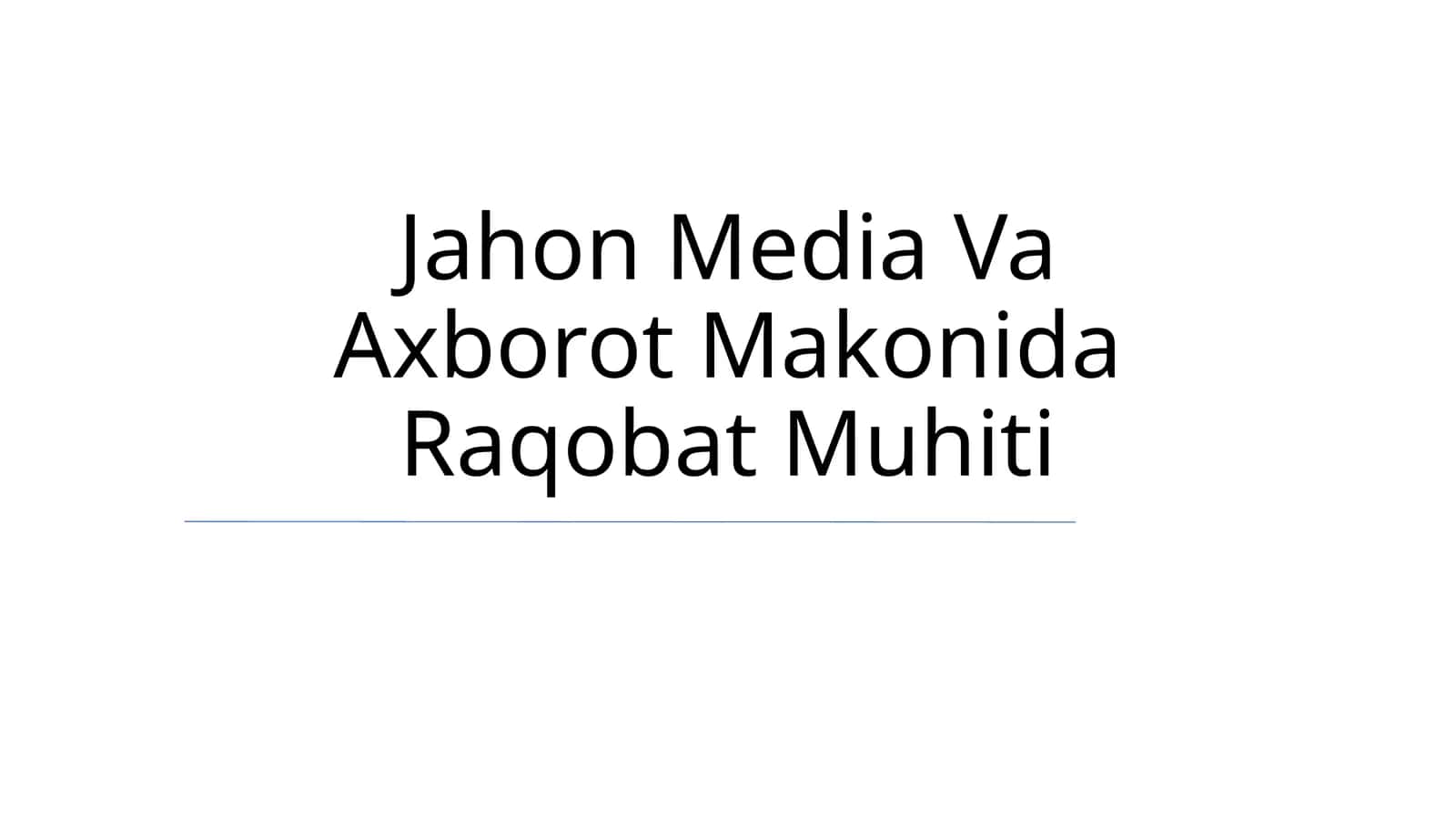 Jahon Media Va Axborot Makonida Raqobat Muhiti