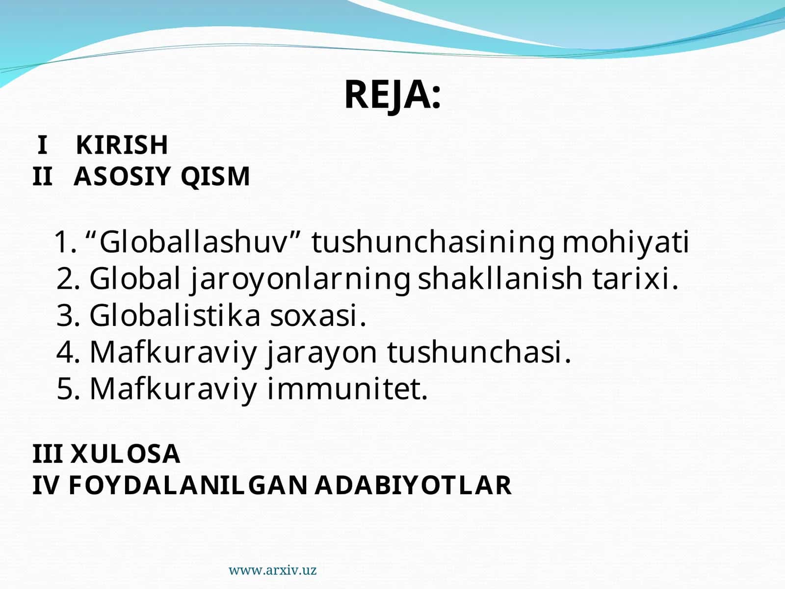 Globallashuv jarayonlarining rivojlanishi