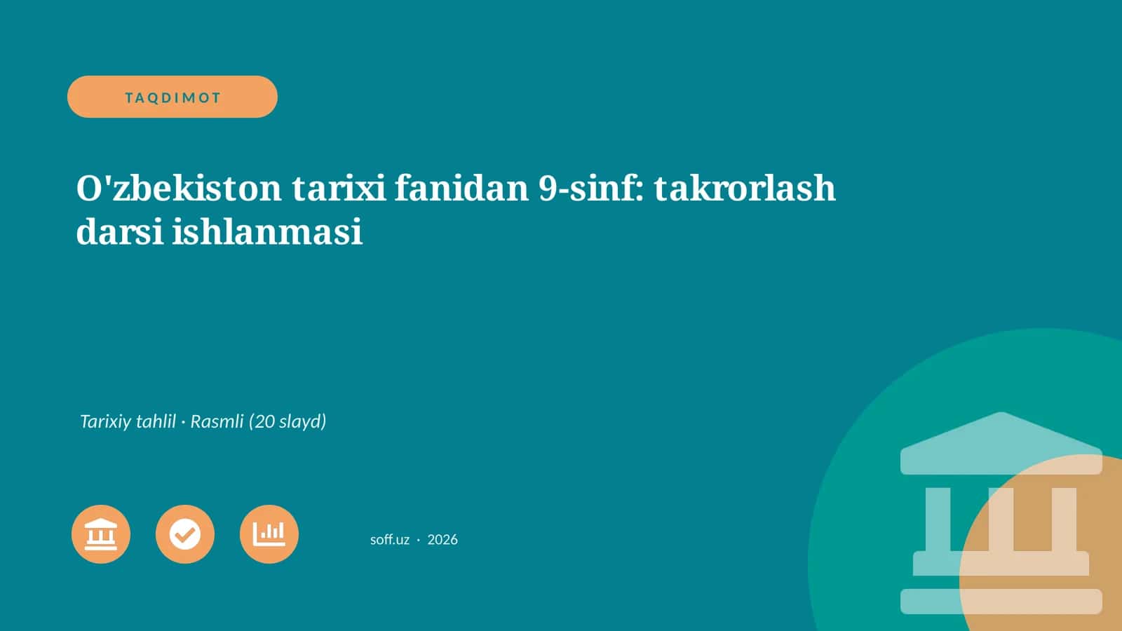 O'zbekiston tarixi fanidan 9-sinf: takrorlash darsi ishlanmasi