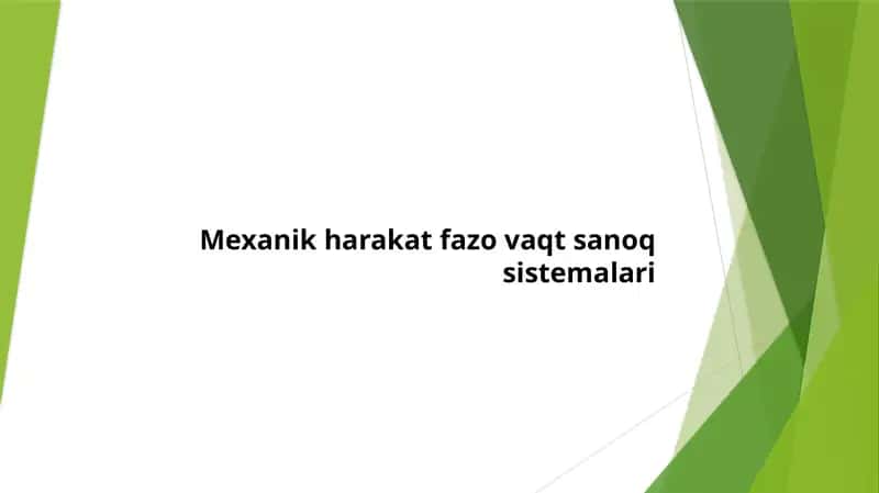 Mexanik harakat fazo vaqt sanoq sistemalar