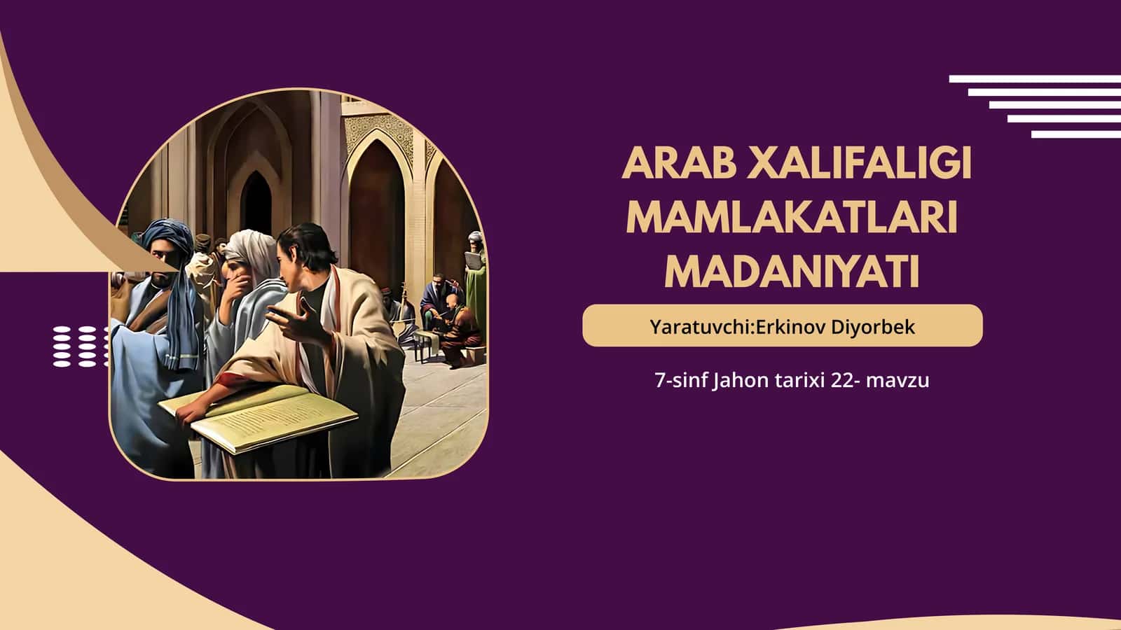 ARAB XALIFALIGI MAMLAKATLARI MADANIYATI