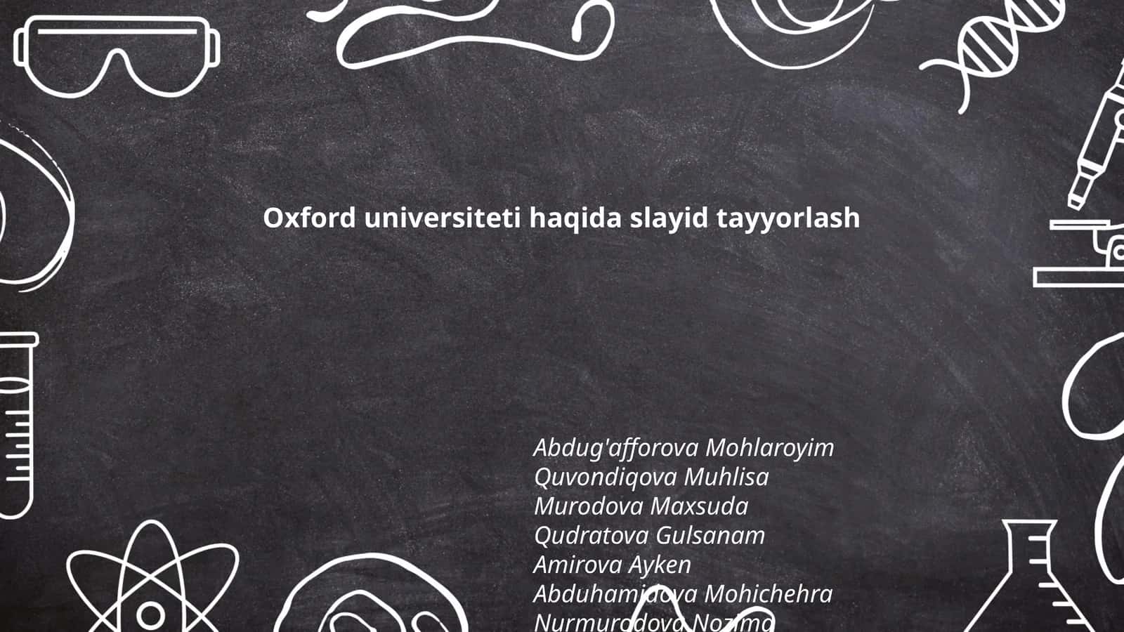 Oxford Universiteti haqida slayid tayyorlash