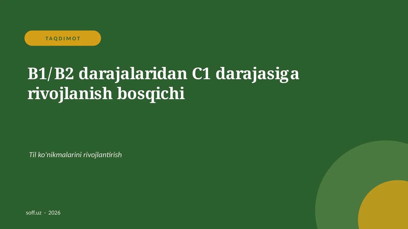 B1/B2 dan C1 ga Rivojlanish Bosqichi