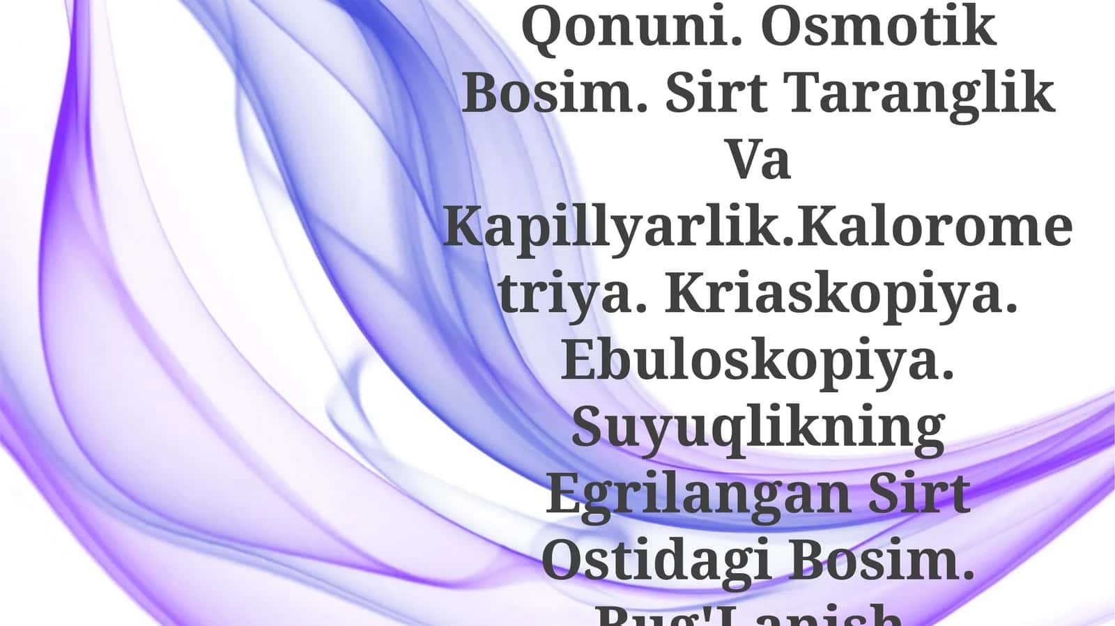 Suyuqlikning Tuzilishi Va Xossalari