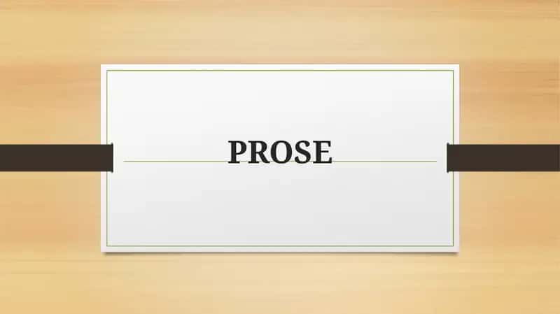 Prose
