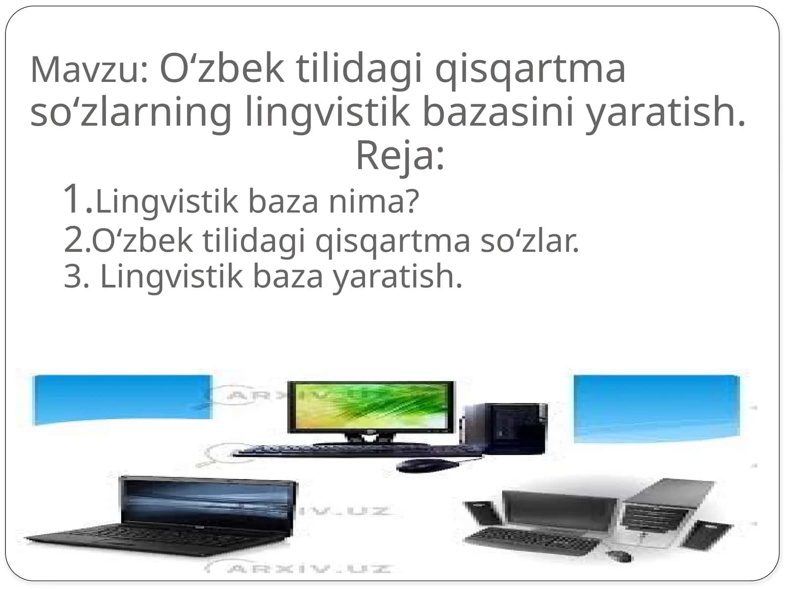 O‘zbek tilidagi qisqartma so‘zlarning lingvistik bazasini yaratish