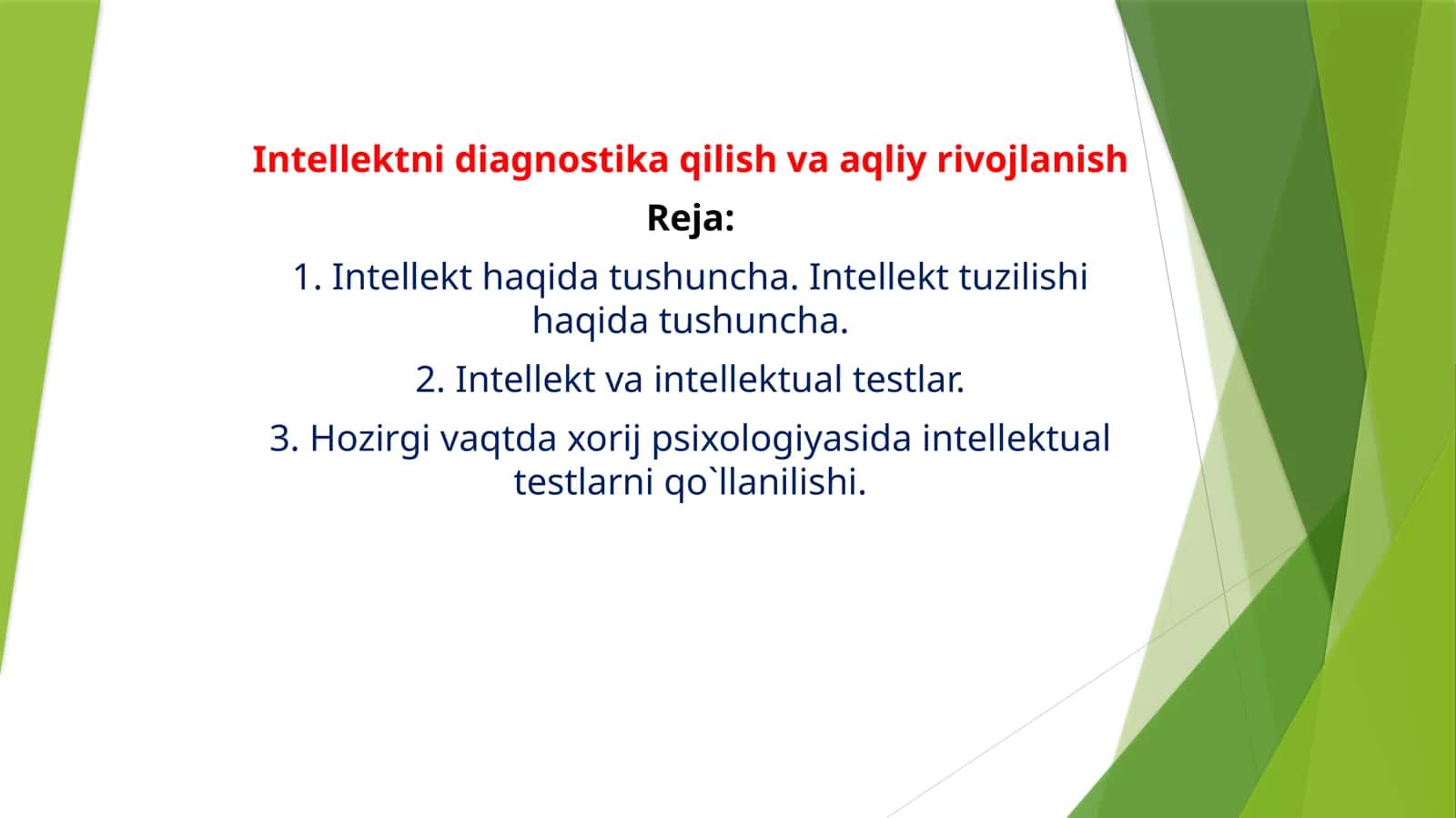 Intellektni diagnostika qilish va aqliy rivojlanish