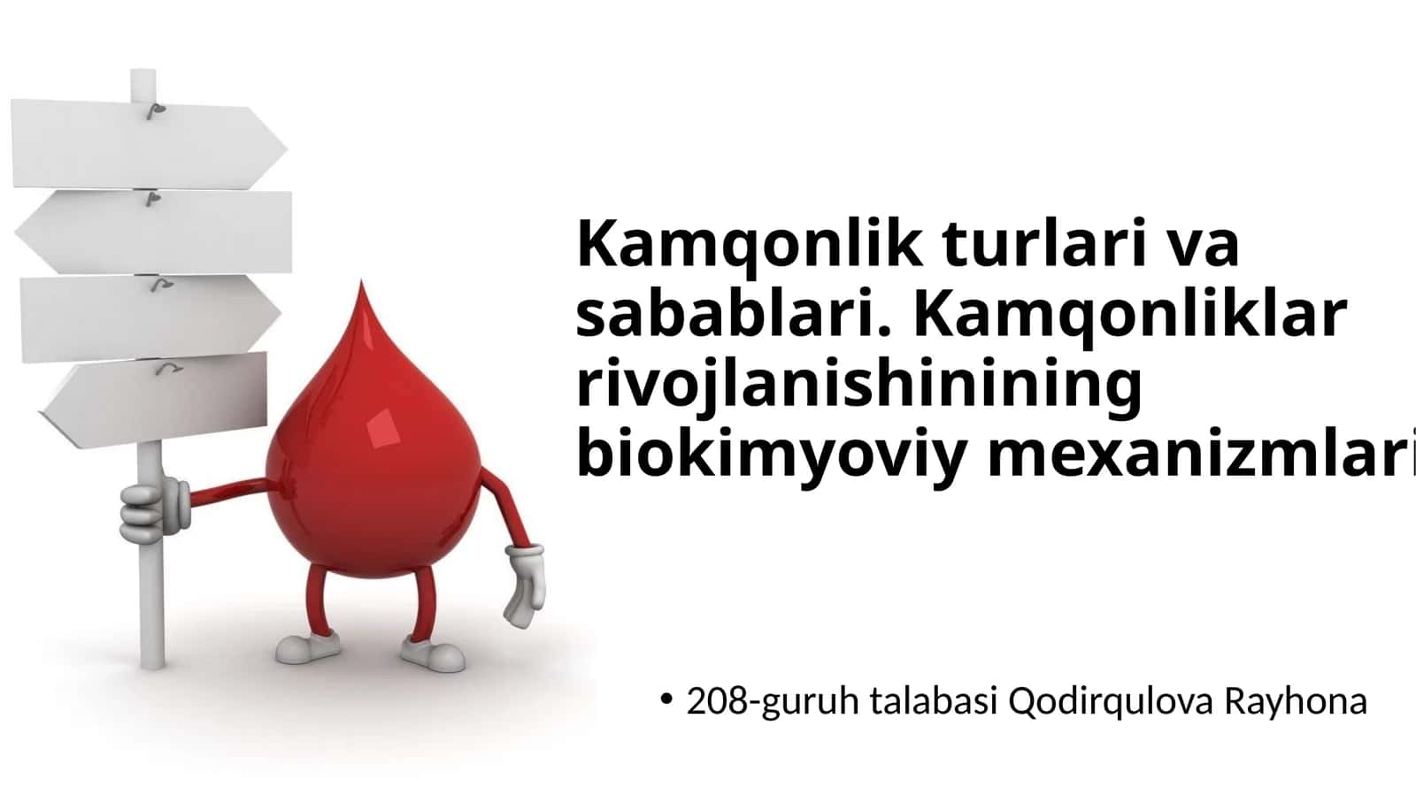 Kamqonlik turlari va sabablari. Kamqonliklar rivojlanishinining biokimyoviy mexanizmlari.