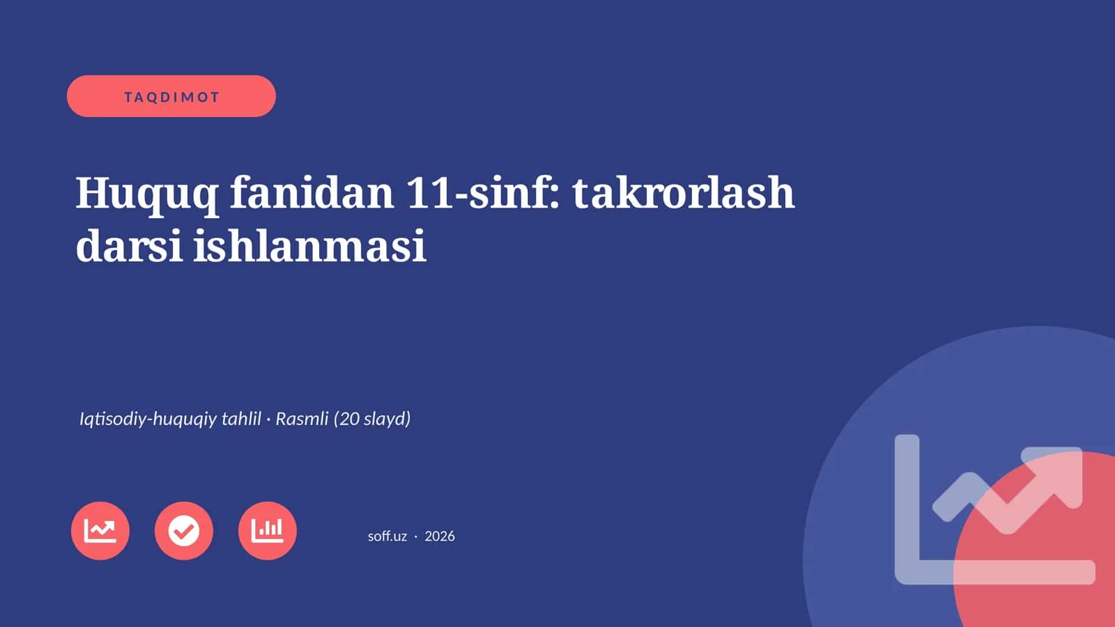 Huquq fanidan 11-sinf: takrorlash darsi ishlanmasi