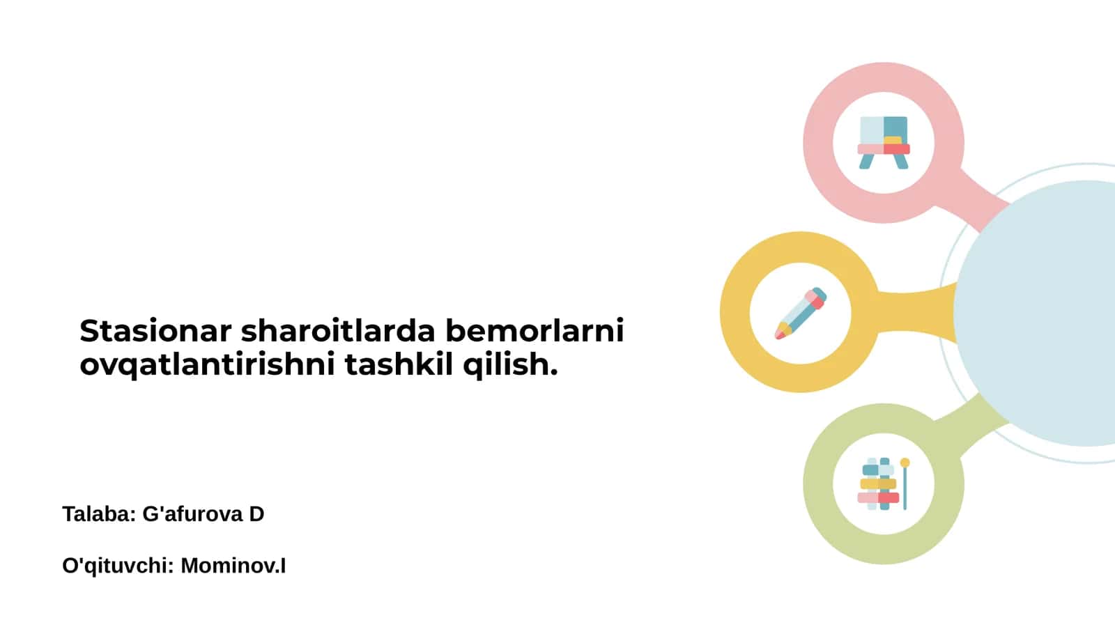 Stasionar sharoitlarda bemorlarni ovqatlantirishni tashkil qilish