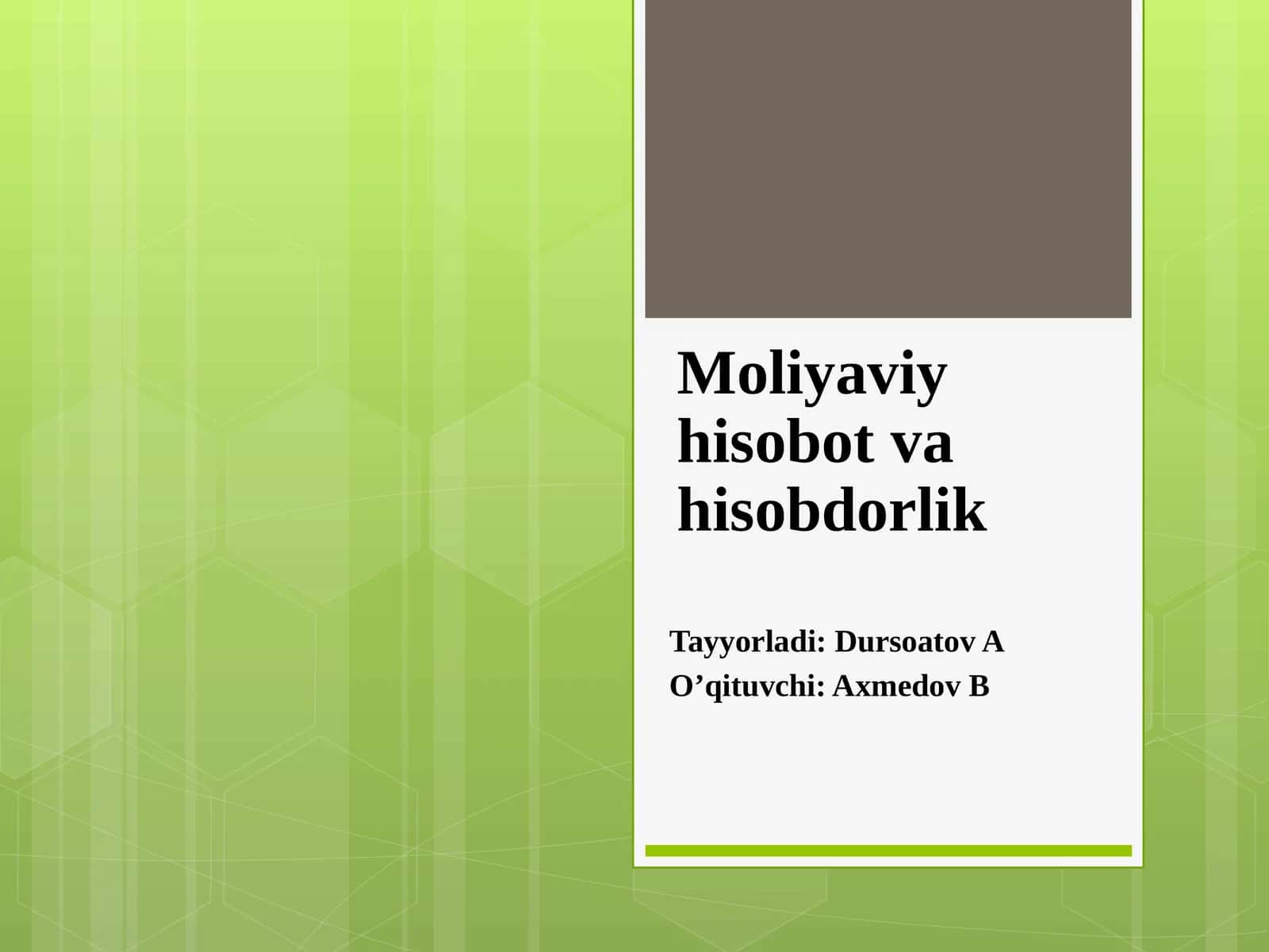 Moliyaviy hisobot va hisobdorlik