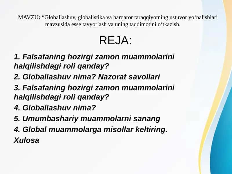 "Globallashuv, globalistika va barqaror taraqqiyotning ustuvor yo‘nalishlari"