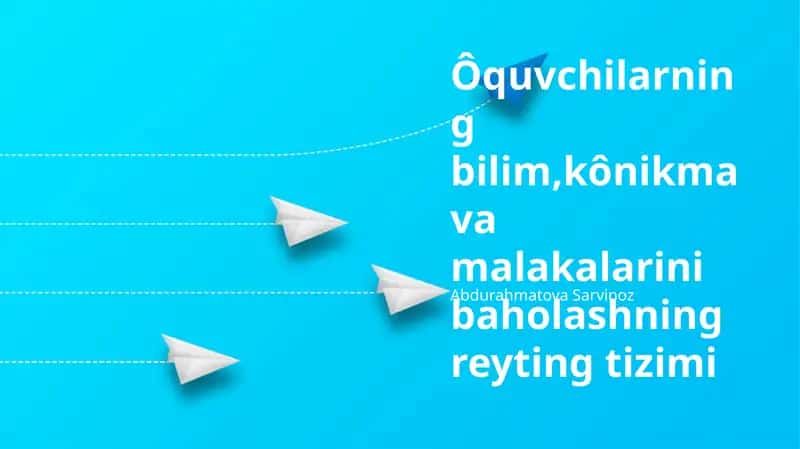 Yangi baholash tizimi