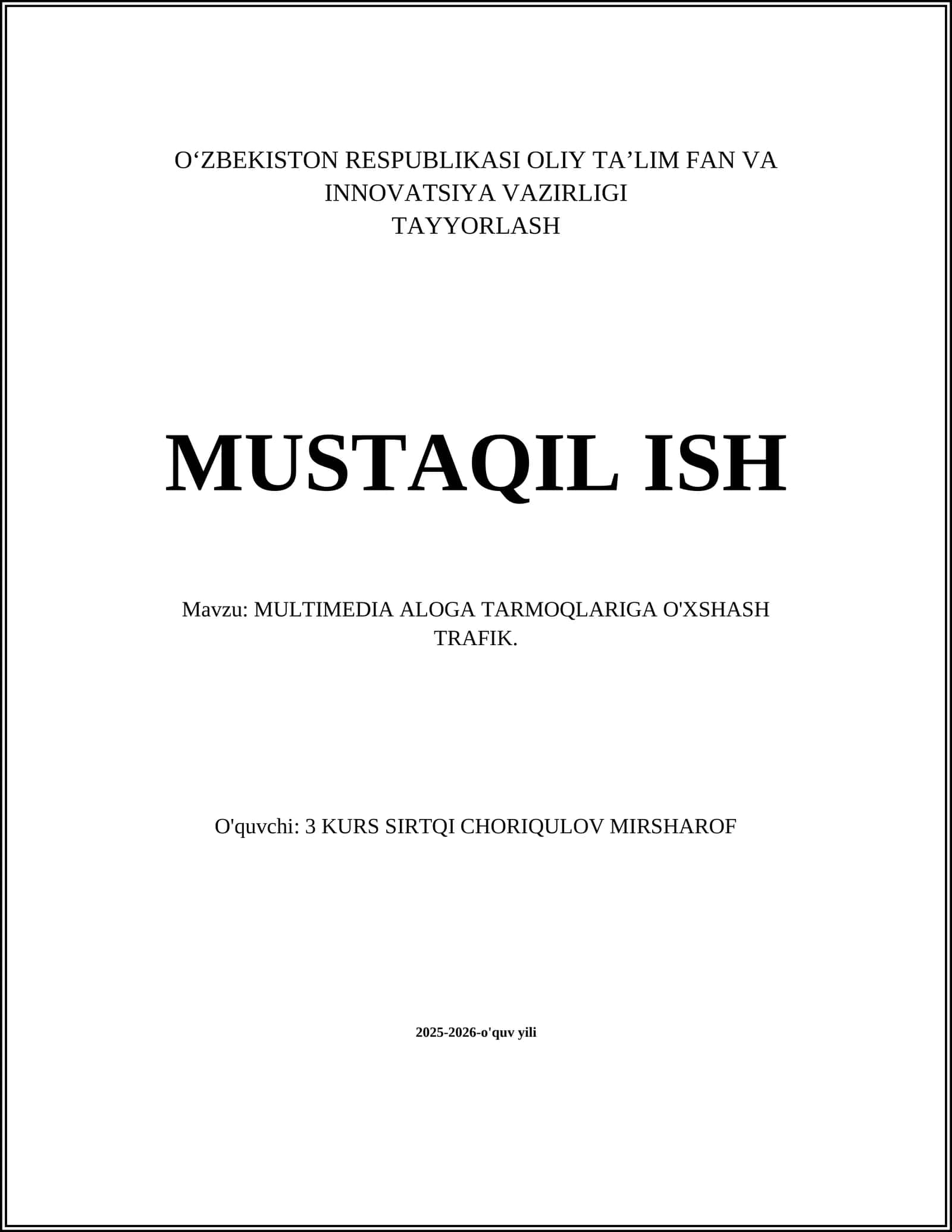 MULTIMEDIA ALOGA TARMOQLARIGA O'XSHASH TRAFIK