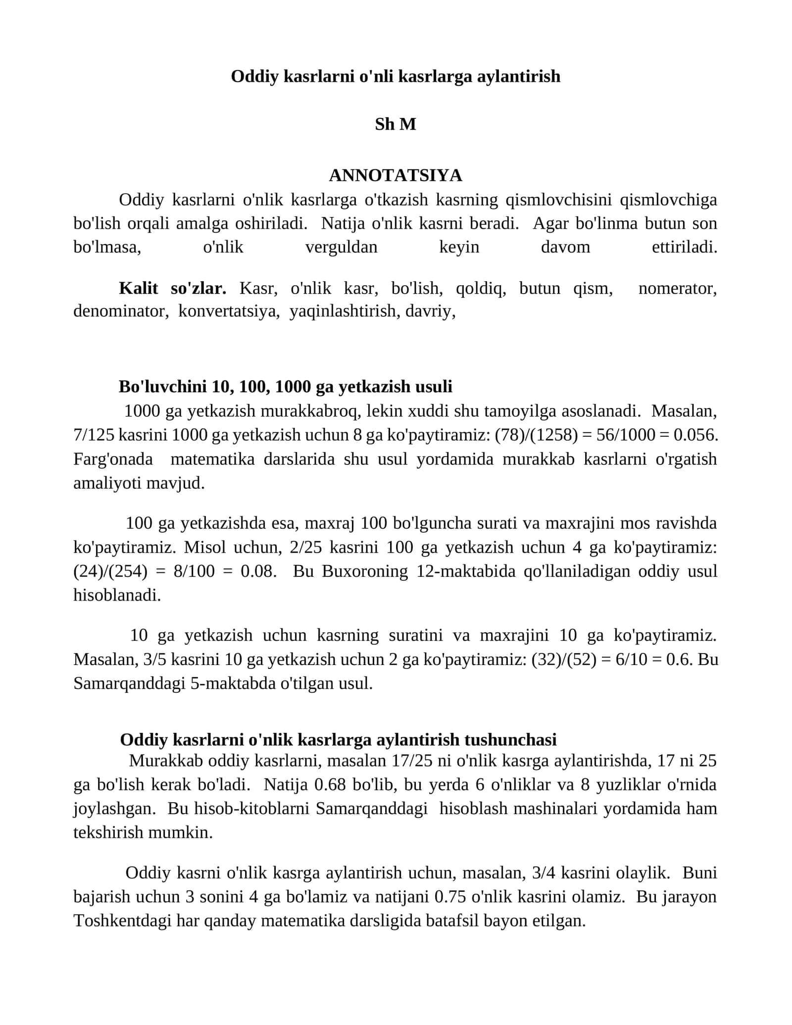 Oddiy kasrlarni o'nli kasrlarga aylantirish