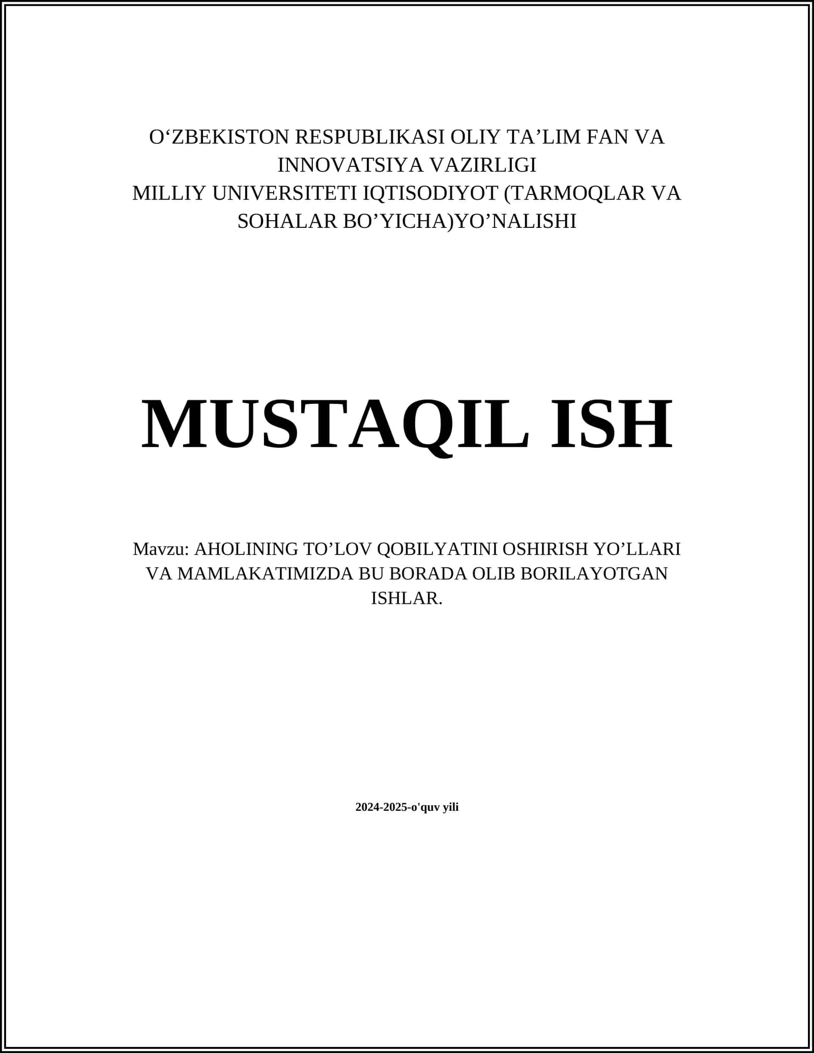 AHOLINING TO’LOV QOBILYATINI OSHIRISH YO’LLARI VA MAMLAKATIMIZDA BU BORADA OLIB BORILAYOTGAN ISHLAR