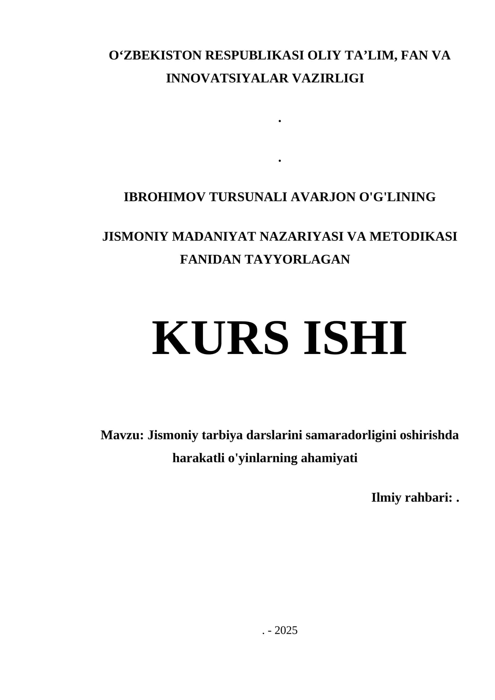Jismoniy tarbiya darslarini samaradorligini oshirishda harakatli o'yinlarning ahamiyati