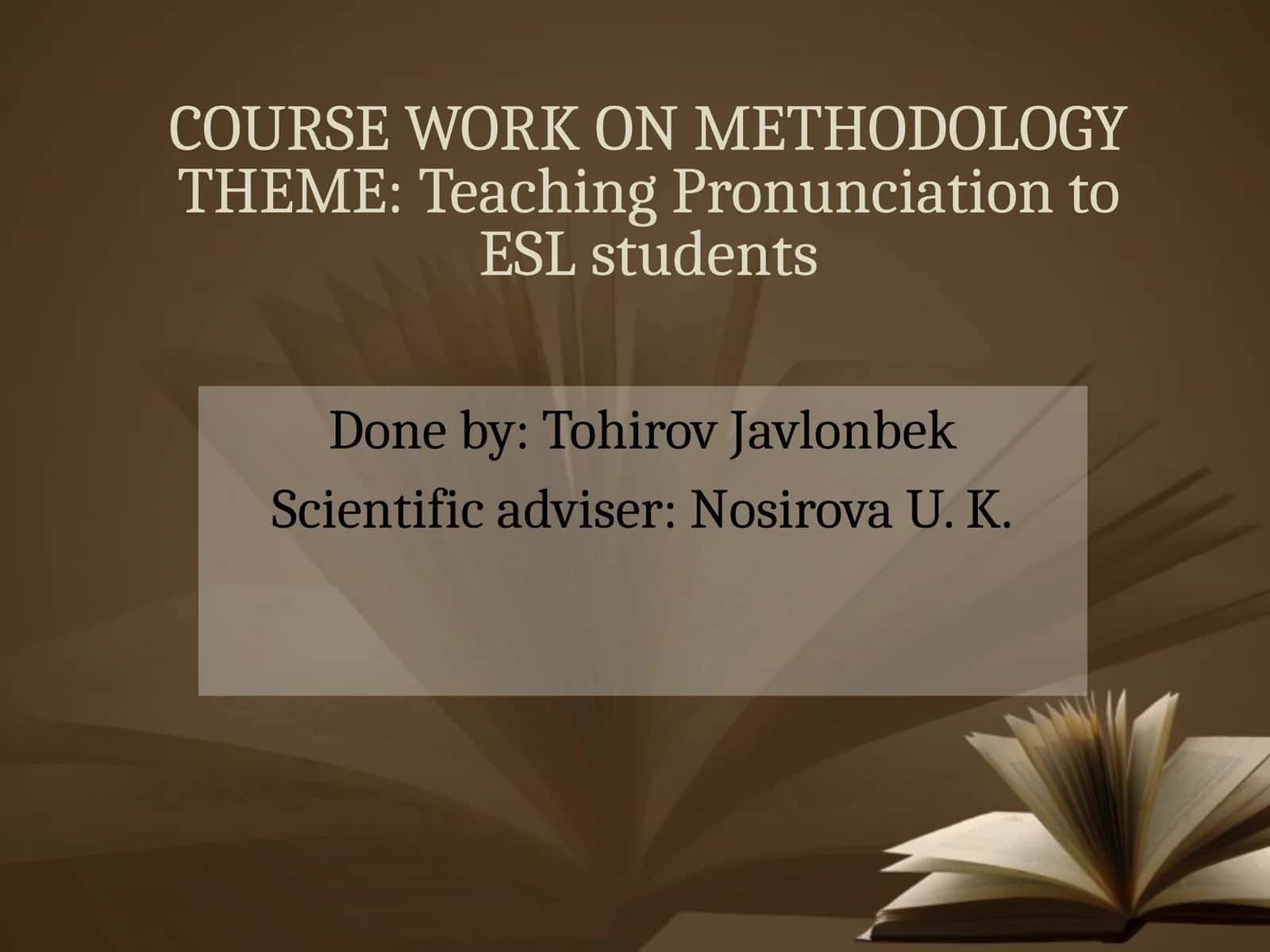 COURSE WORK ON METHODOLOGY