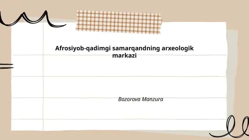 Afrosiyob-qadimgi samarqandning arxeologik markazi