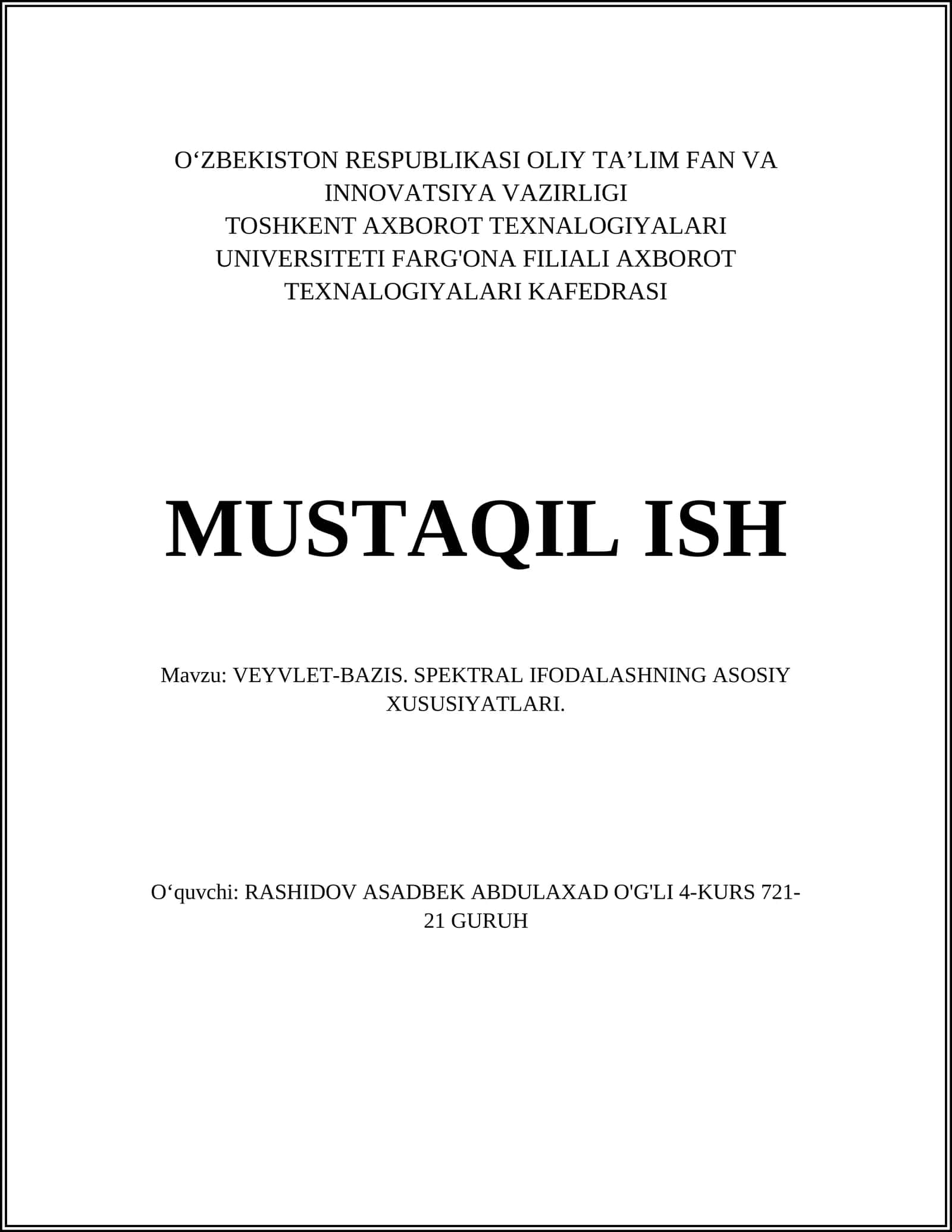 VEYVLET-BAZIS. SPEKTRAL IFODALASHNING ASOSIY XUSUSIYATLARI