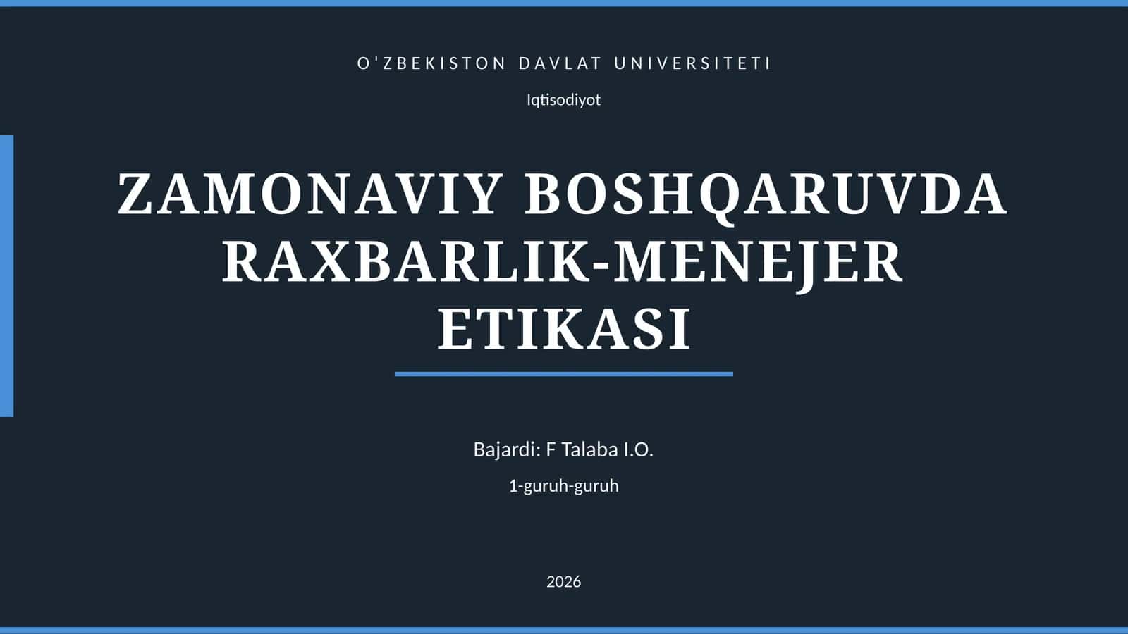 ZAMONAVIY BOSHQARUVDA RAXBARLIK-MENEJER ETIKASI