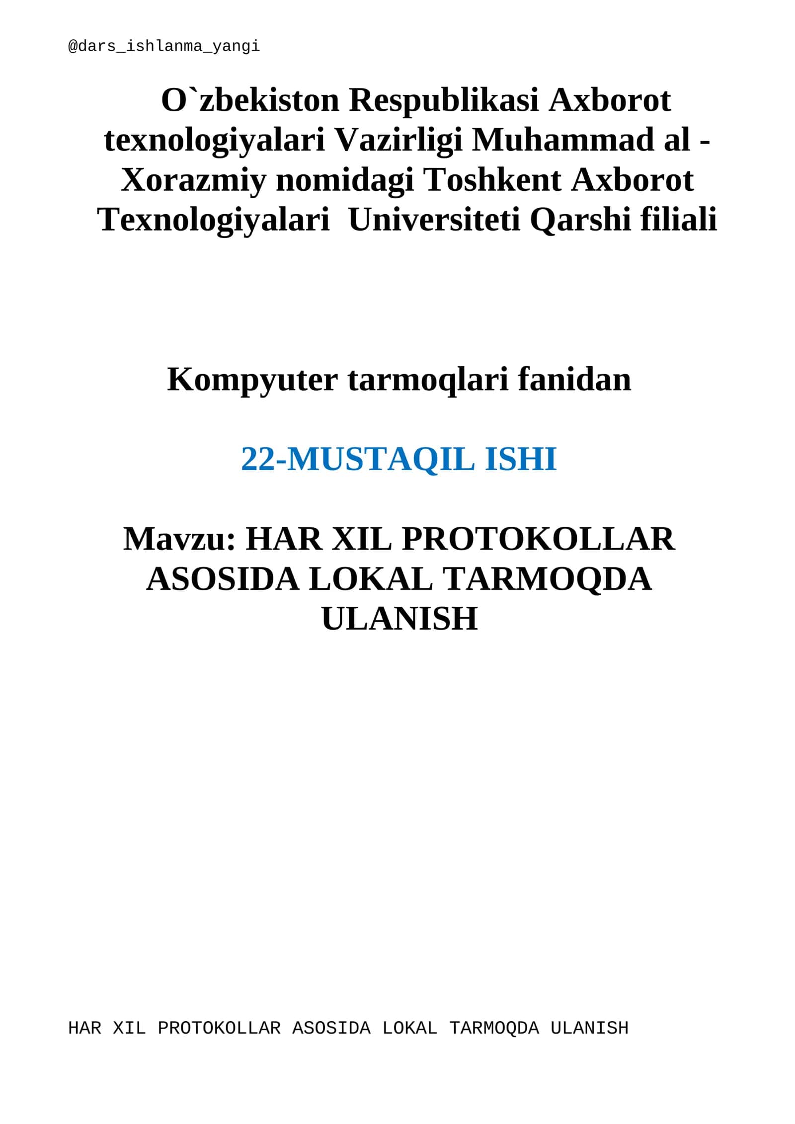 HAR XIL PROTOKOLLAR ASOSIDA LOKAL TARMOQDA ULANISH