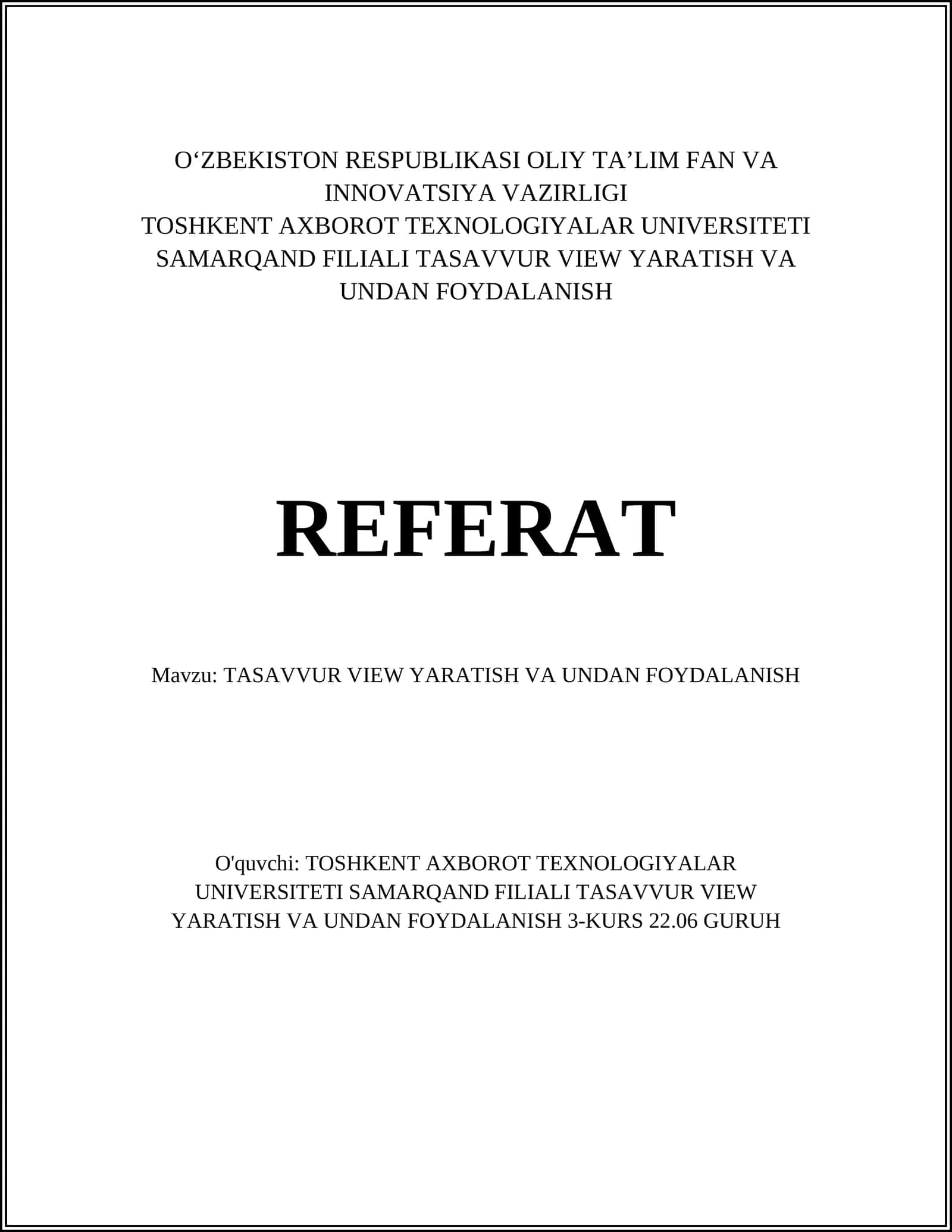 TASAVVUR VIEW YARATISH VA FOYDALANISH REFERAT