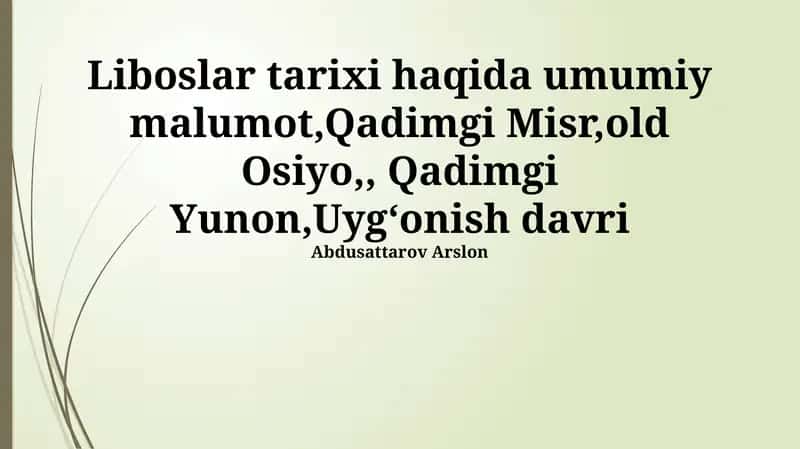 Kiyim-kechak tarixi haqida umumiy ma'lumot