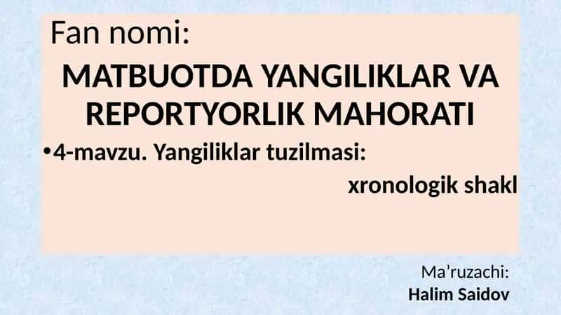 Yangiliklar tuzilmasi: xronologik shakl