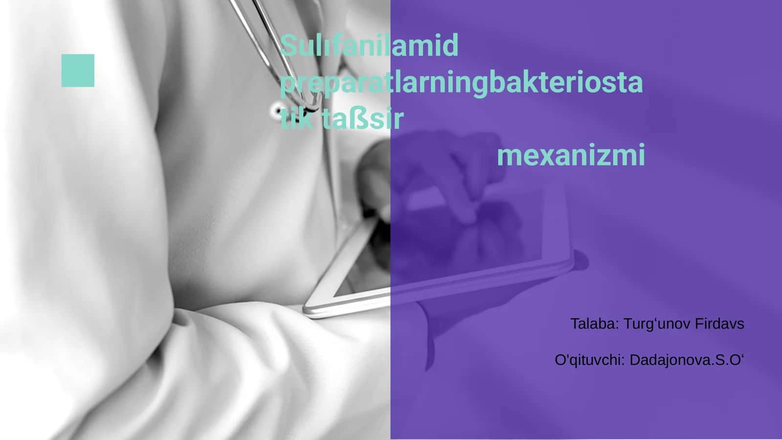 Sulıfanilamid preparatlarningbakteriostatik taßsir mexanizmi