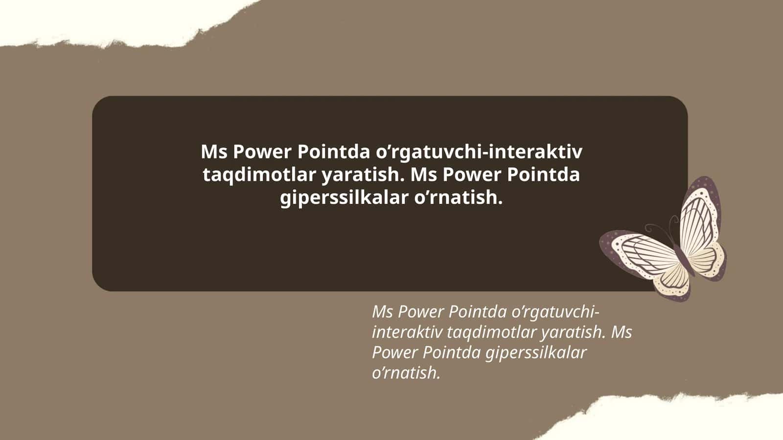 Ms Power Pointda o’rgatuvchi-interaktiv taqdimotlar yaratish