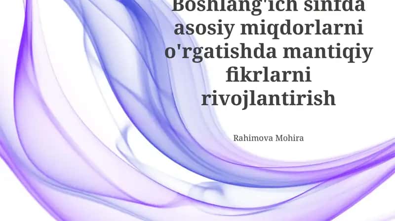 Mantiqiy fikrlashni rivojlantirish