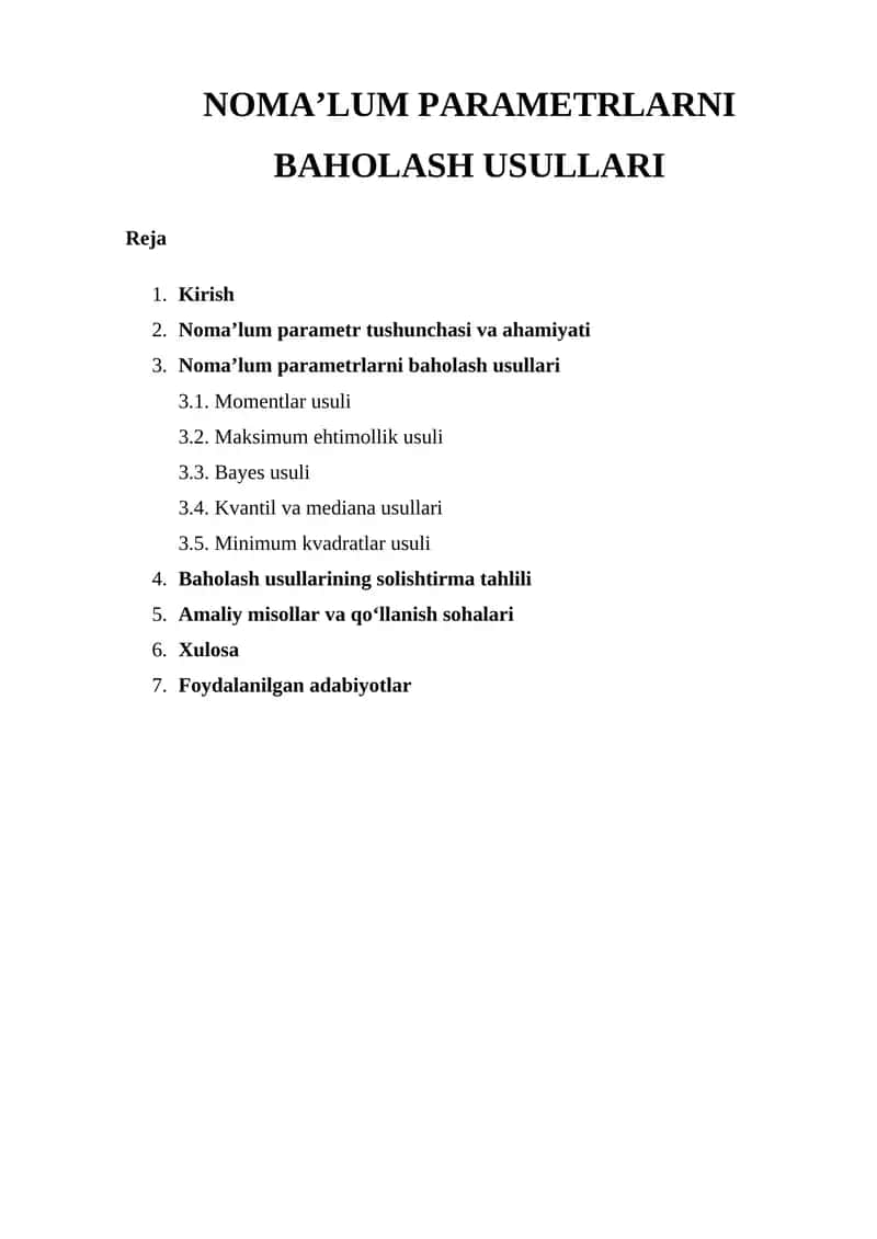 Noma’lum Parametrlarni Baholash Usullari