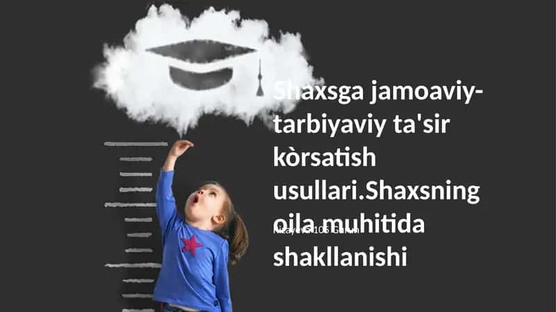 Shaxsga jamoaviy-tarbiyaviy ta'sir kòrsatish usullari