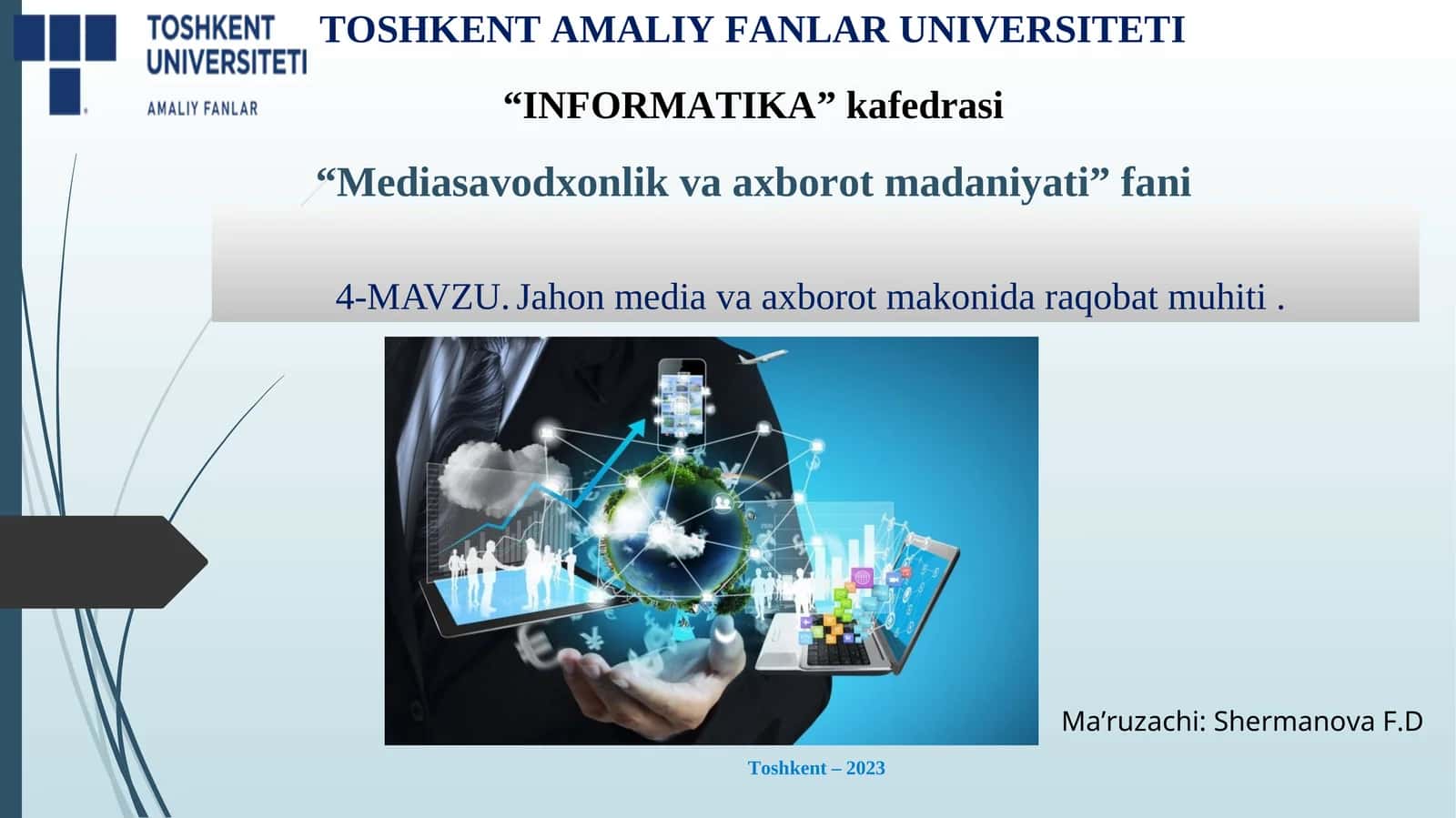 Jahon mеdia va axborot makonida raqobat muhiti