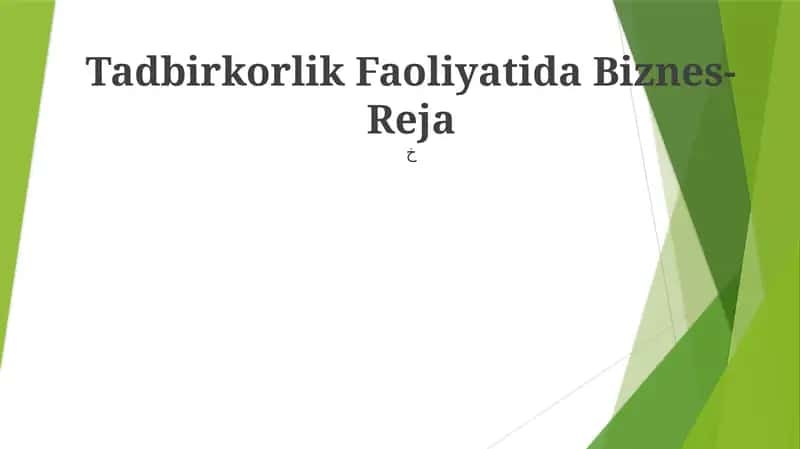 Tadbirkorlik Faoliyatida Biznes-Reja