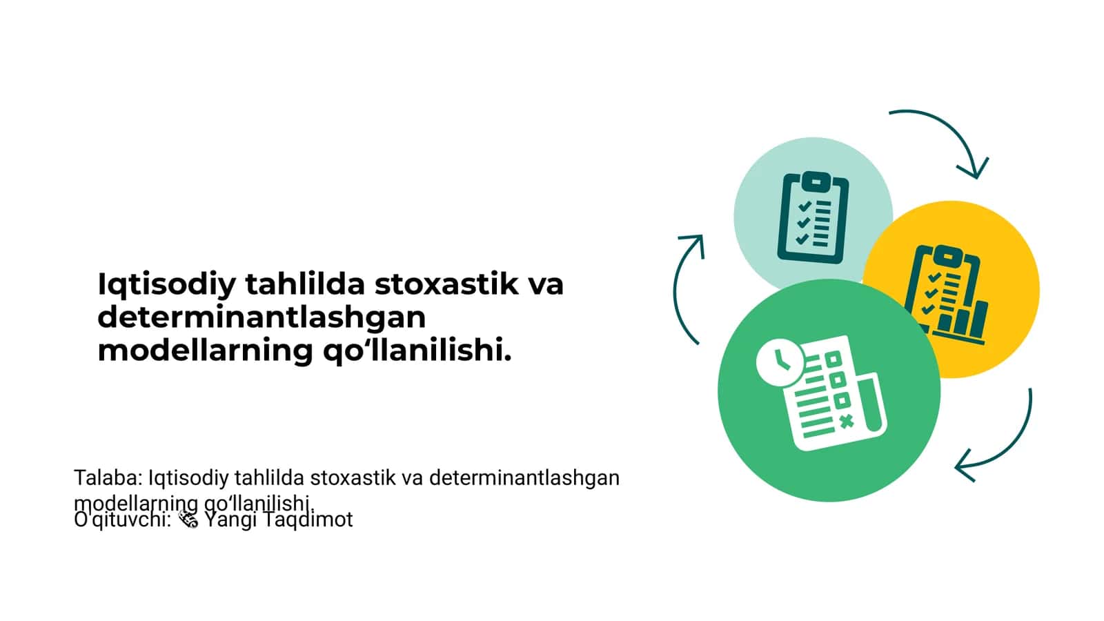 Iqtisodiy tahlilda stoxastik va determinantlashgan modellarning qo‘llanilishi