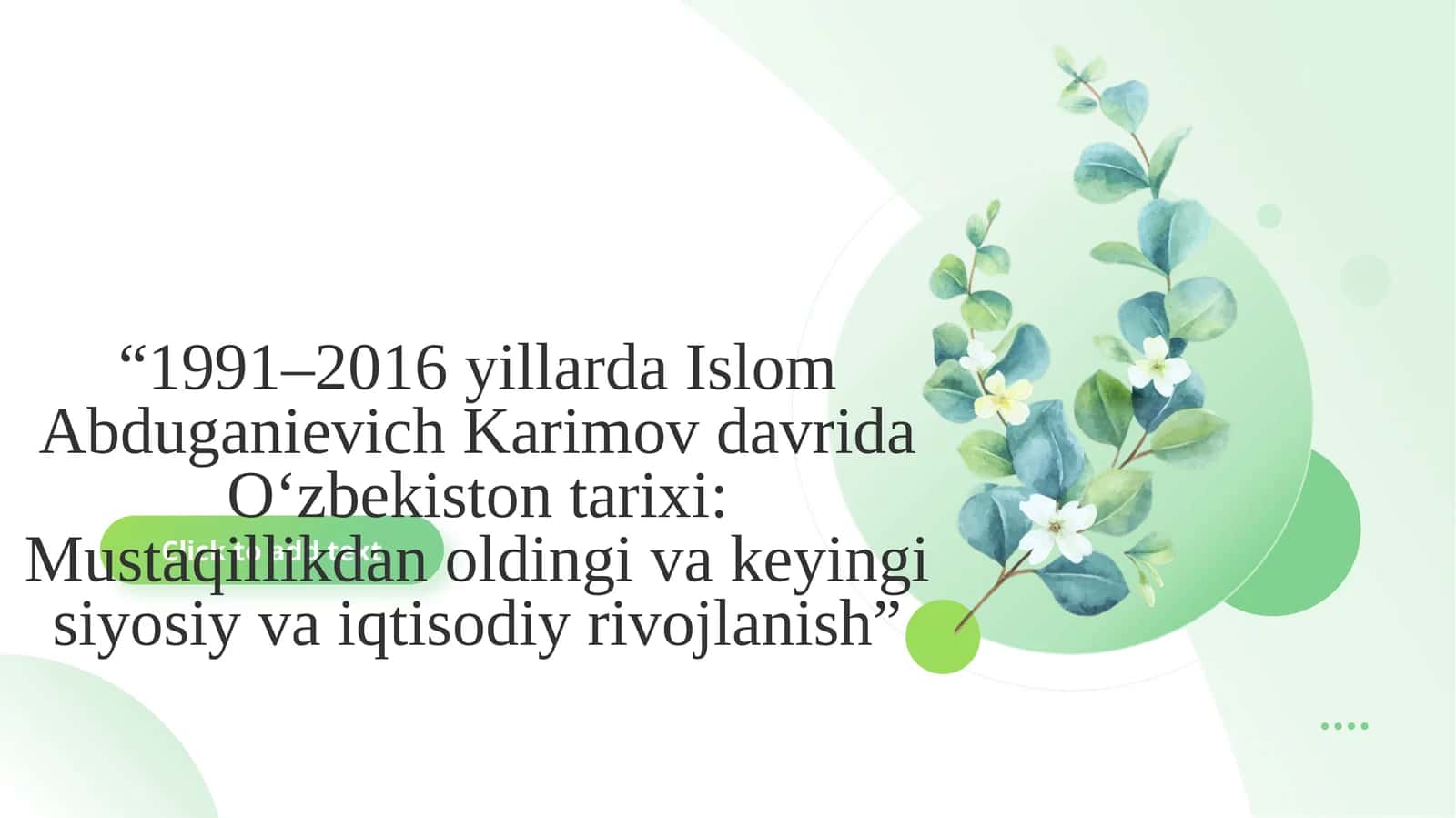 O‘zbekiston tarixi: Mustaqillikdan oldingi va keyingi siyosiy va iqtisodiy rivojlanish