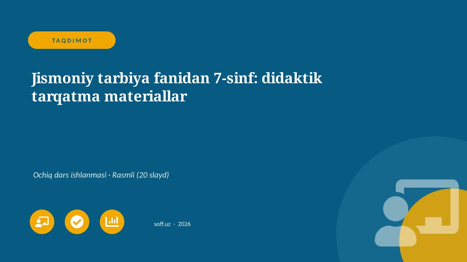 Jismoniy tarbiya fanidan 7-sinf: didaktik tarqatma materiallar