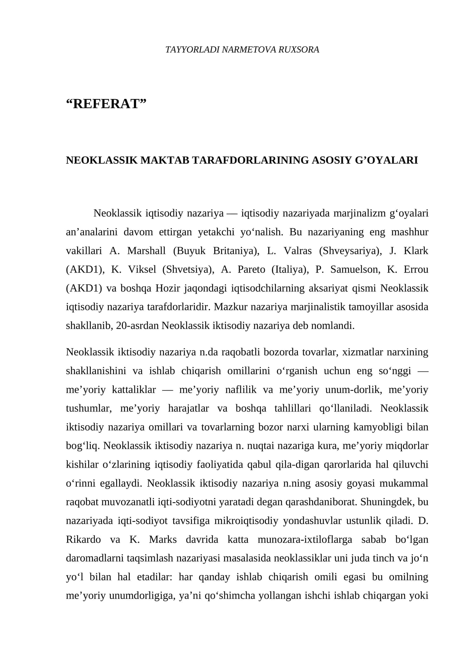 NEOKLASSIK MAKTAB TARAFDORLARINING ASOSIY G’OYALARI
