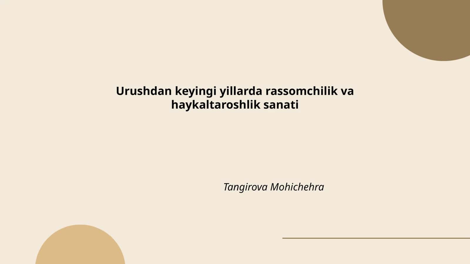 Urushdan keyingi yillarda rassomchilik va haykaltaroshlik sanati