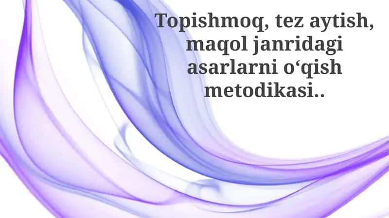 Topishmoqlarni o'qish usullari