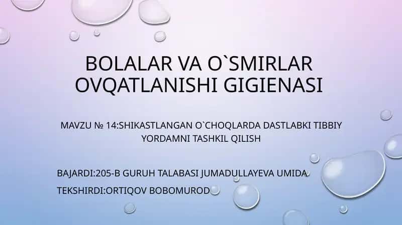 Bolalar va o'smirlar ovqatlanishi gigienasi