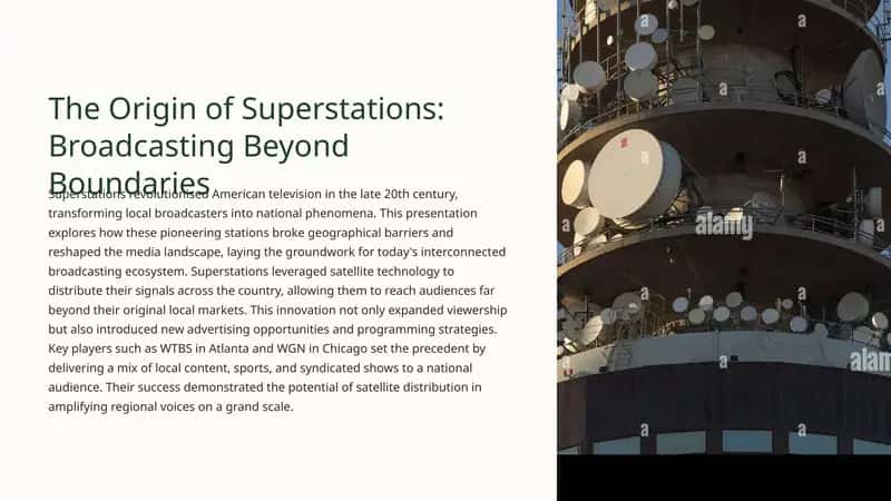 The Origin of Superstations: Broadcasting Beyond Boundaries
