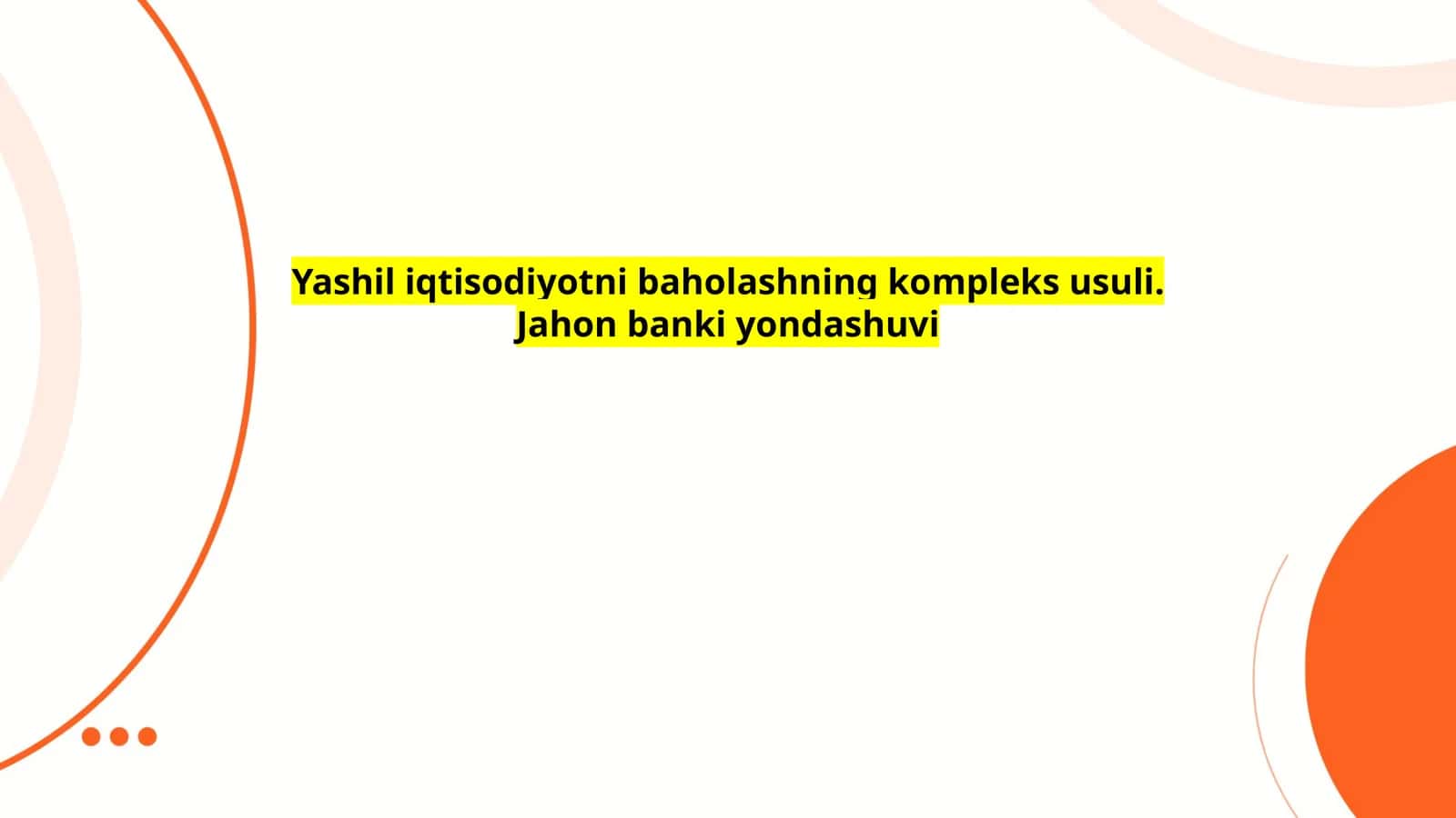 Jahon banki yondashuvi