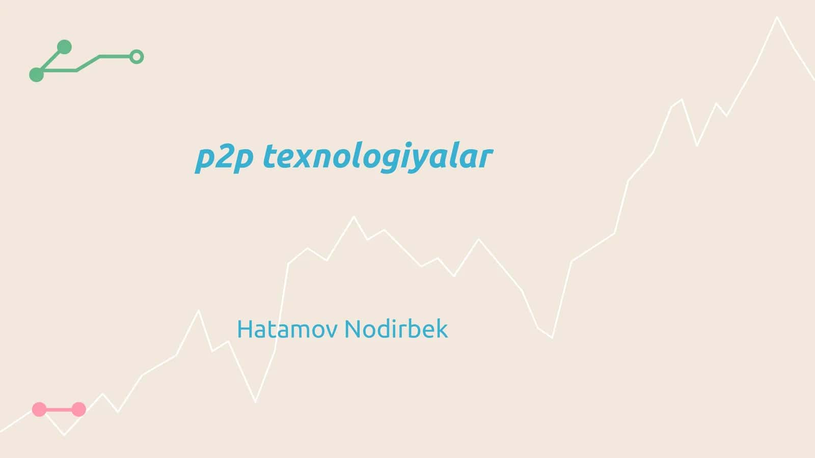 p2p texnologiyalar