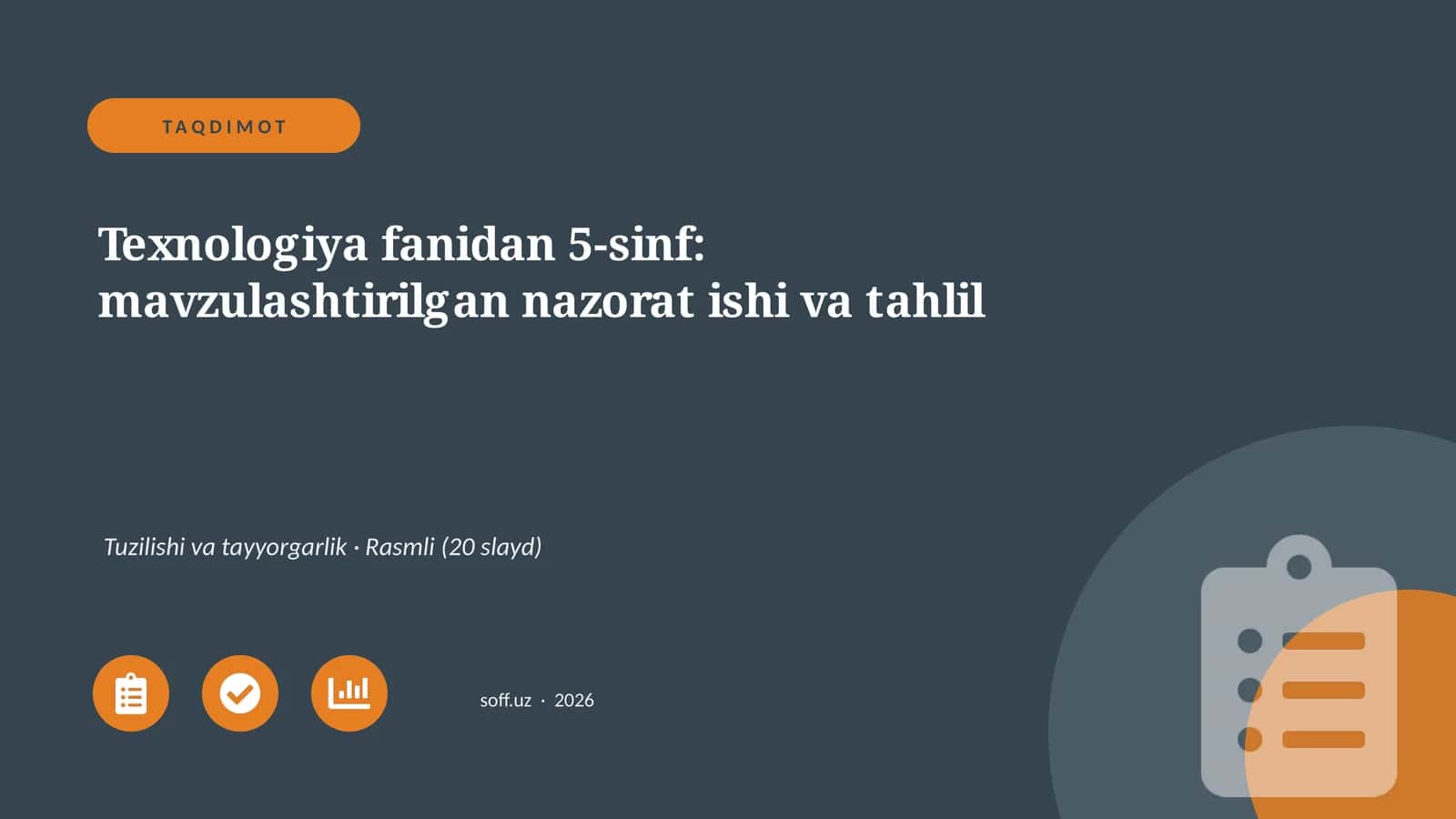 Texnologiya fanidan 5-sinf: mavzulashtirilgan nazorat ishi va tahlil