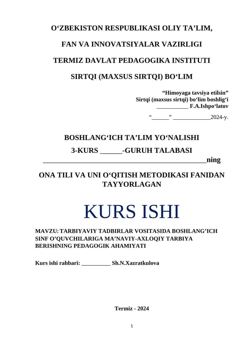 TARBIYAVIY TADBIRLAR VOSITASIDA BOSHLANG’ICH SINF O’QUVCHILARIGA MA’NAVIY-AXLOQIY TARBIYA BERISHNING PEDAGOGIK AHAMIYATI