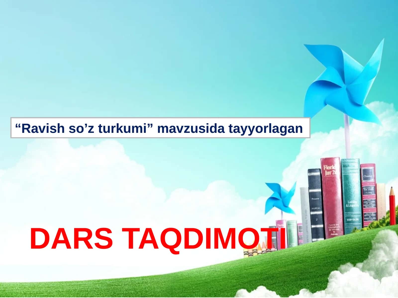“Ravish so’z turkumi”