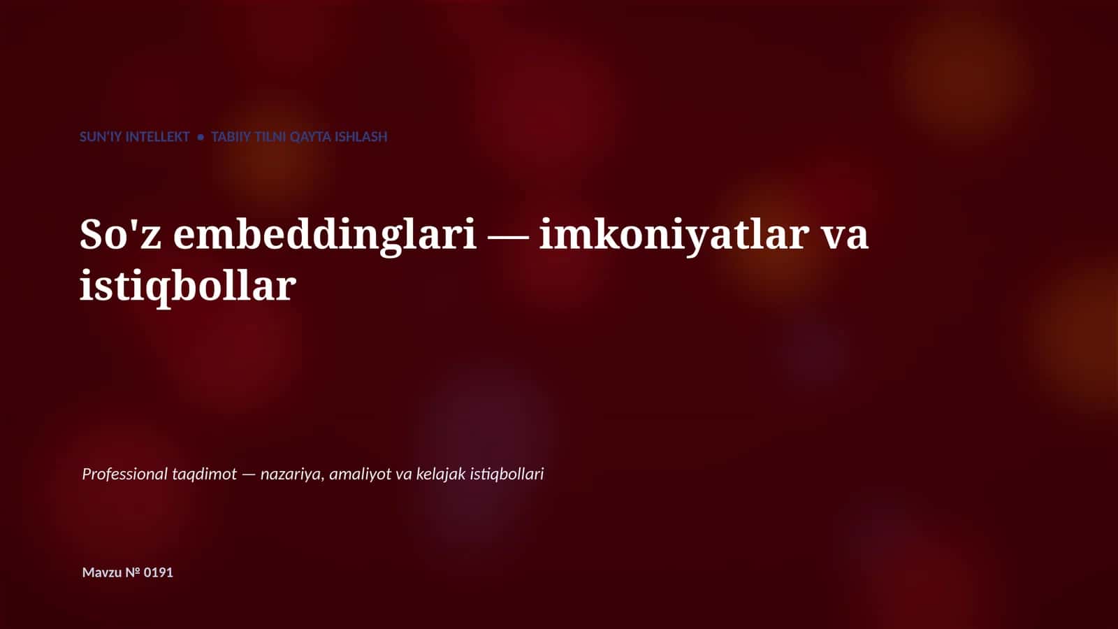 SUN'IY INTELLEKT • TABIIY TILNI QAYTA ISHLASH